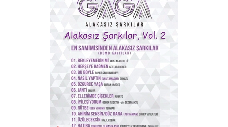 دانلود البوم ترکی استانبولی جدید Yasar Gaga بنام Alakasiz Sarkilar Vol. 2