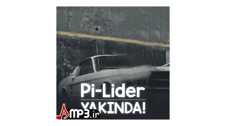 دانلود رپ ترکی جدید Pi بنام Lider