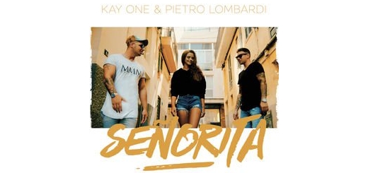 متن اهنگ senorita از kay one &amp;amp; pietro lombardi